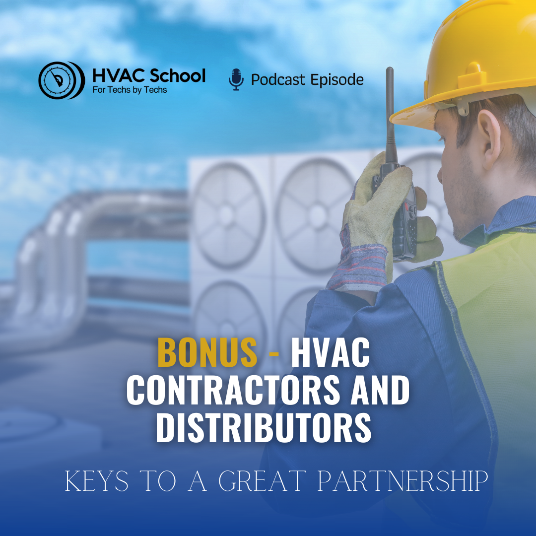 HVAC Contractors and Distributors Keys to Partnership HVAC School