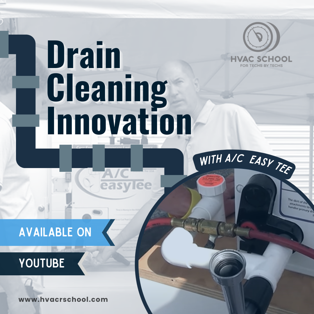 Drain Cleaning Innovation with A/C Easy Tee HVAC School